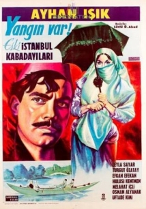 Yangin var: Eski Istanbul kabadayilari movie