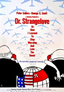 Dr. Strangelove or: How I Learned to Stop Worrying and Love the Bomb 1964 film