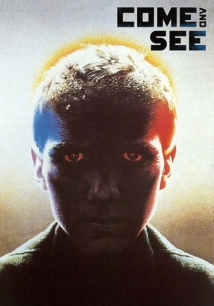 Idi i smotri (1985) Idi i smotri 1985 film