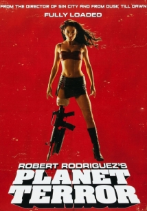 Planet Terror (2007) Planet Terror 2007 film